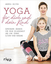 Andrea Helten, Yoga für dich und dein Kind
