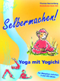 Yoga mit Yogichi, Thomas Bannenberg