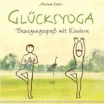 Glücksyoga